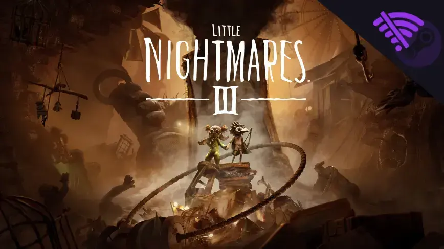Little Nightmares III | STEAM (MODO OFFLINE)